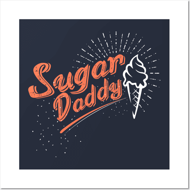 Sugar Daddy Wall Art by jslbdesigns